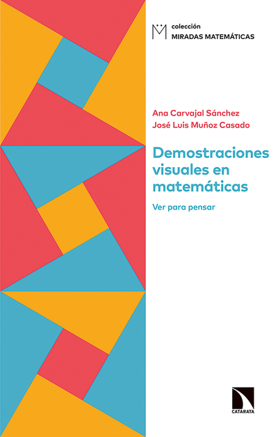 Demostraciones visuales en matemáticas: ver para pensar