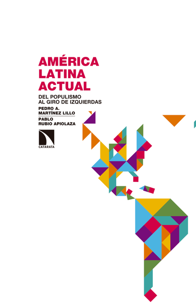 América latina actual: del populismo al giro de izquierdas