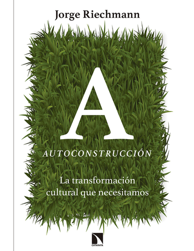 Autoconstrucción: la transformación cultural que necesitamos
