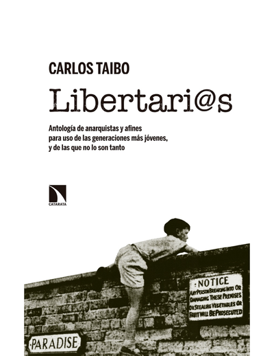 Libertari@s: antología de anarquistas y afines para uso de las generaciones más jóvenes, y de las que no lo son tanto