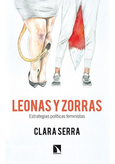 Leonas y zorras: estrategias políticas feministas