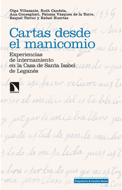Cartas desde el manicomio: experiencias de internamiento en la Casa de Santa Isabel de Leganés