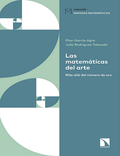 Las matemáticas del arte: más allá del número de oro