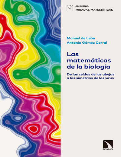 Las matemáticas de la biología: de las celdas de las abejas a las simetrías de los virus