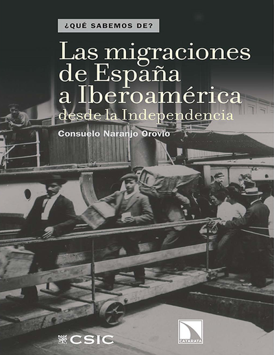 Las migraciones de España a Iberoamérica desde la Independencia