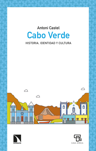 Cabo Verde: historia, identidad y cultura
