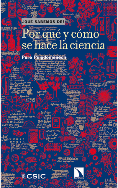 Por qué y cómo se hace la ciencia