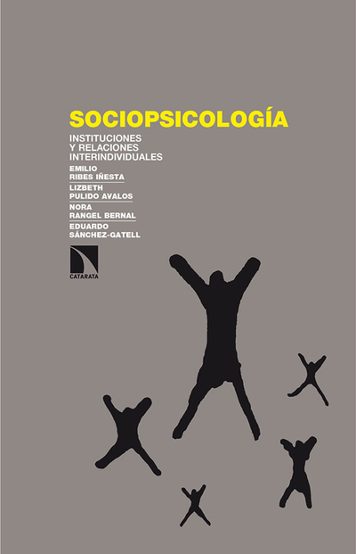 Sociopsicología: instituciones y relaciones interindividuales