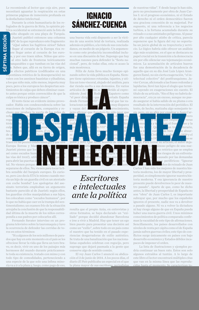 La desfachatez intelectual: escritores e intelectuales ante la política