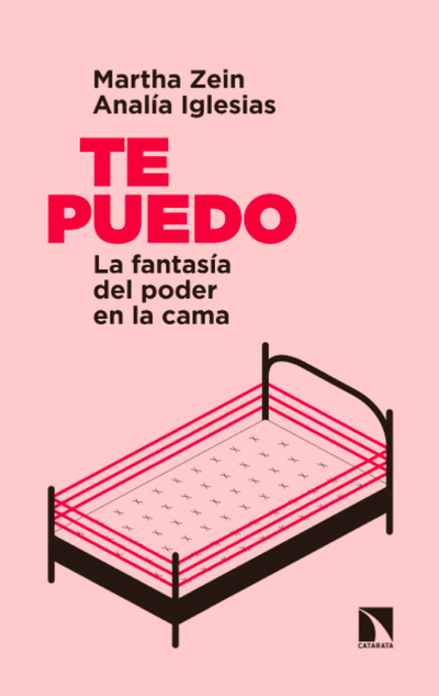 Te puedo: la fantasía del poder en la cama