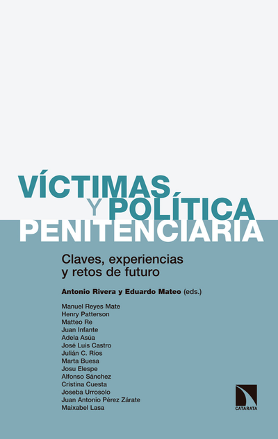 Víctimas y política penitenciaria: claves, experiencias y retos de futuro
