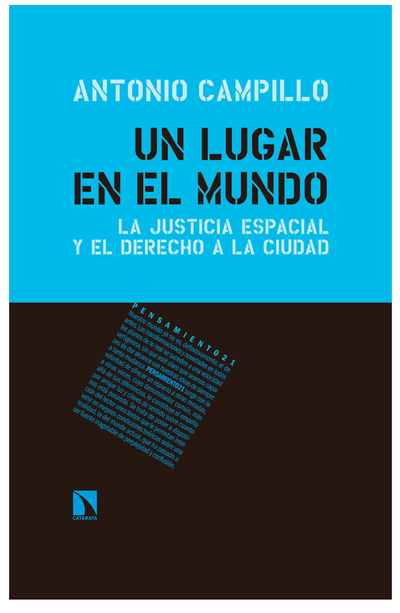 Un lugar en el mundo: la justicia espacial y el derecho a la ciudad