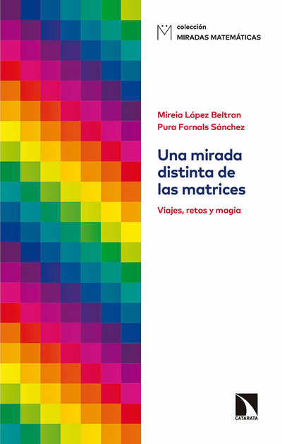 Una mirada distinta de las matrices: viajes, retos y magia