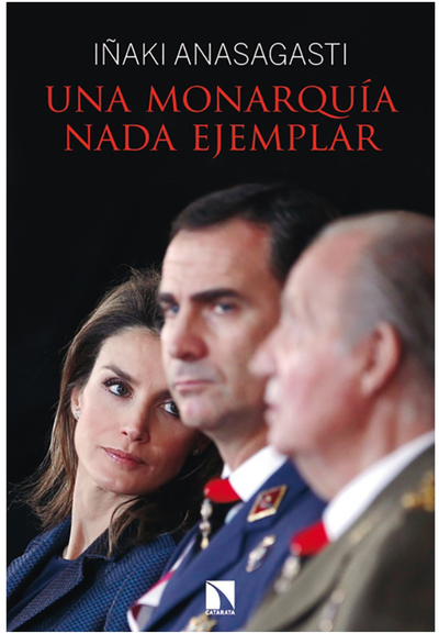 Una monarquía nada ejemplar