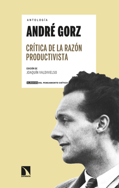 Crítica de la razón productivista: antología