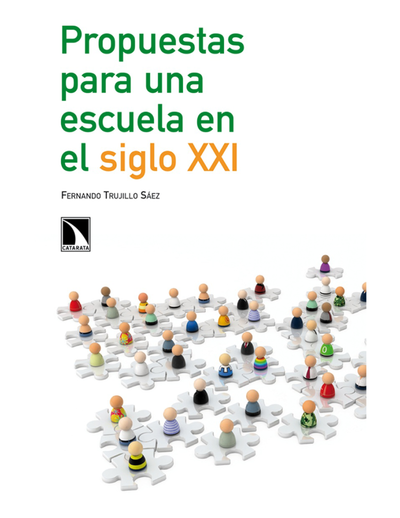 Propuestas para una escuela en el siglo XXI