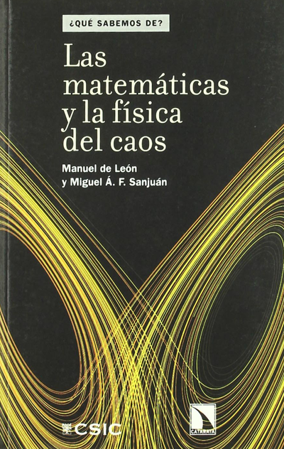 Las matemáticas y la física del caos