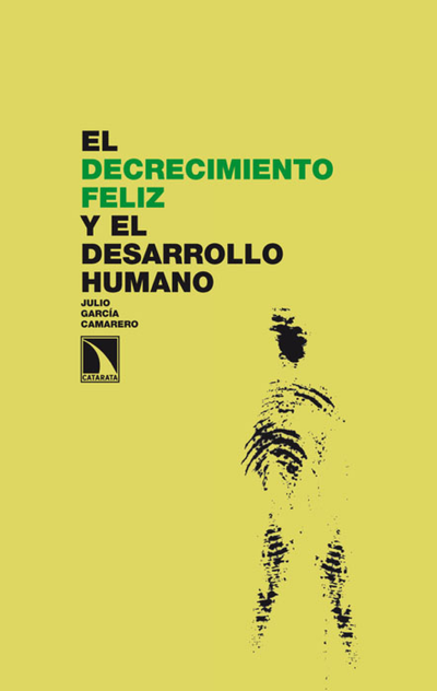 El decrecimiento feliz y el desarrollo humano