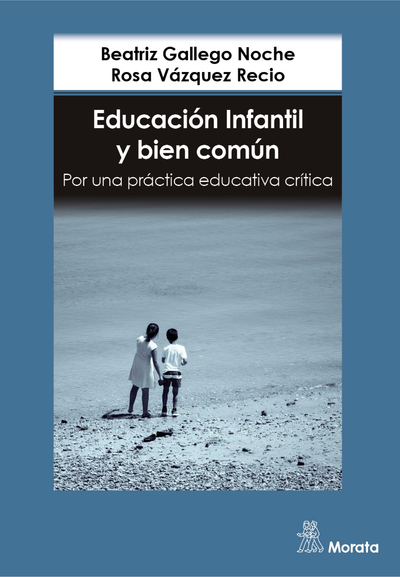 Educación infantil y bien común: por una práctica educativa crítica
