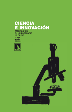 Ciencia e innovación: reflexiones en un escenario de crisis