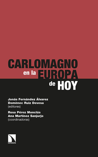 Carlomagno en la Europa de hoy: contribuciones a las III Jornadas Carlomagno en Gijón