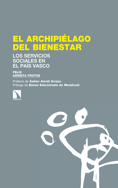 El archipiélago del bienestar: los servicios sociales en el País Vasco