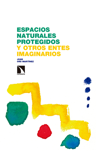 Espacios naturales protegidos y otros entes imaginarios