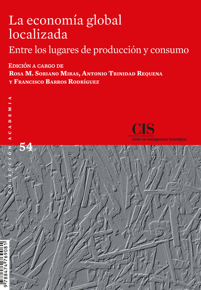 La economÃa global localizada: entre los lugares de producción y consumo
