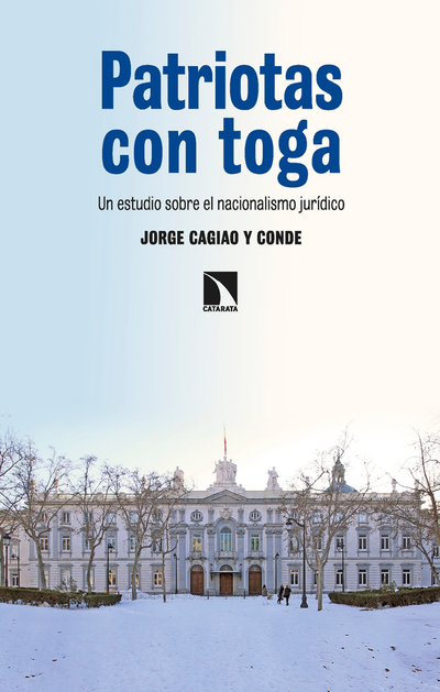 Patriotas con toga: un estudio sobre el nacionalismo jurídico