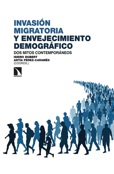 Invasión migratoria y envejecimiento demográfico: dos mitos contemporáneos