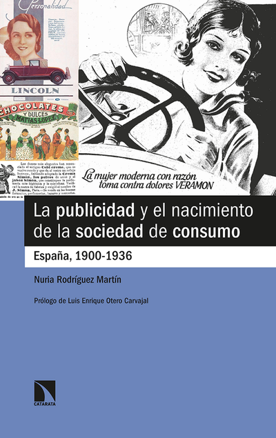 La publicidad y el nacimiento de la sociedad de consumo: España, 1900-1936