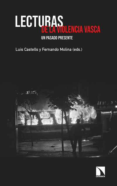 Lecturas de la violencia vasca: un pasado presente