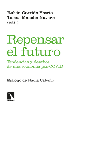 Repensar el futuro: tendencias y desafíos de una economía pos-Covid