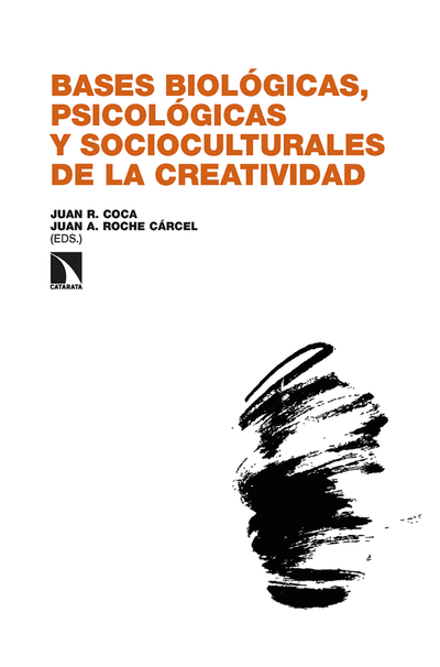 Bases biológicas, psicológicas y socioculturales de la creatividad
