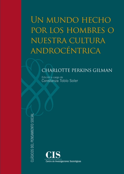 Un mundo hecho por los hombres o nuestra cultura androcéntrica