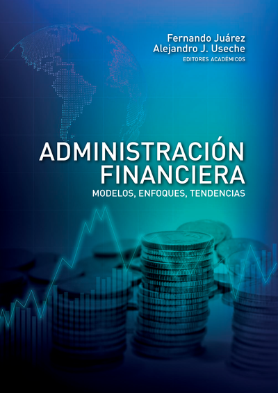 Administración financiera: modelos, enfoques, tendencias