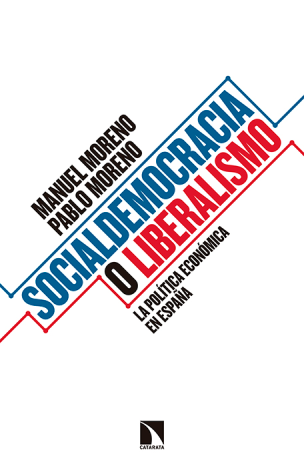 Socialdemocracia o liberalismo: la política económica en España