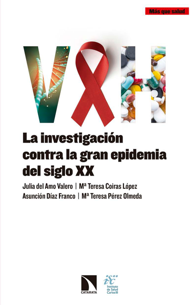 VIH: la investigación contra la gran epidemia del siglo XX
