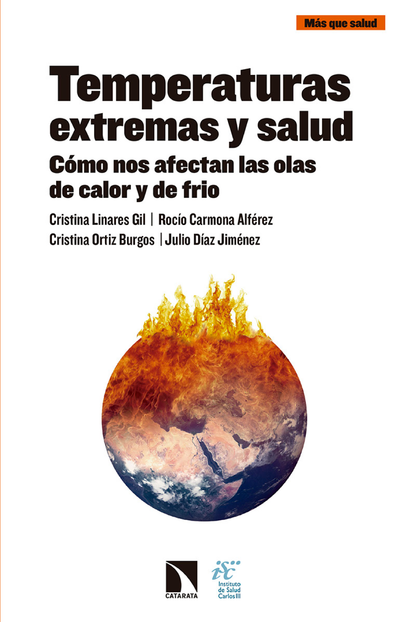Temperaturas extremas y salud: cómo nos afectan las olas de calor y de frío