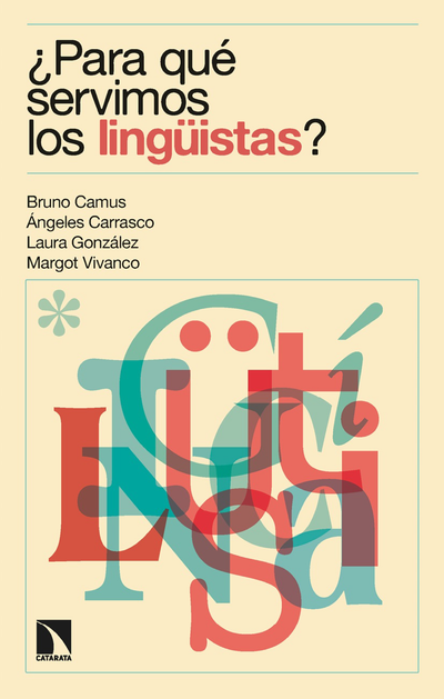 ¿Para qué servimos los lingüistas?
