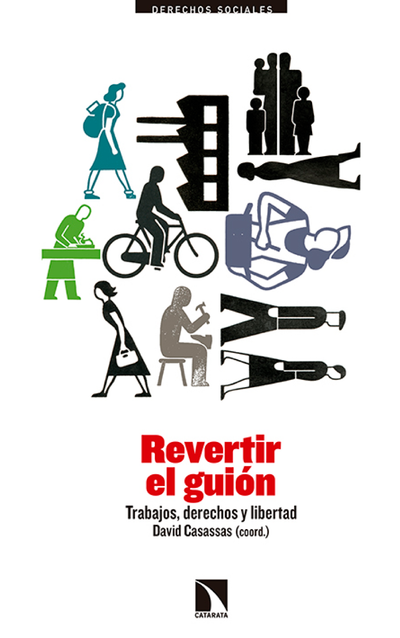 Revertir el guion: trabajos, derechos y libertad