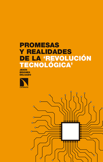 Promesas y realidades de la revolución tecnológica