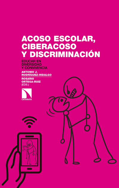 Acoso escolar, ciberacoso y discriminación: educar en diversidad y convivencia