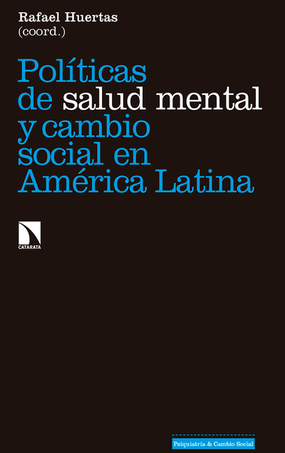 Políticas de salud mental y cambio social en América Latina