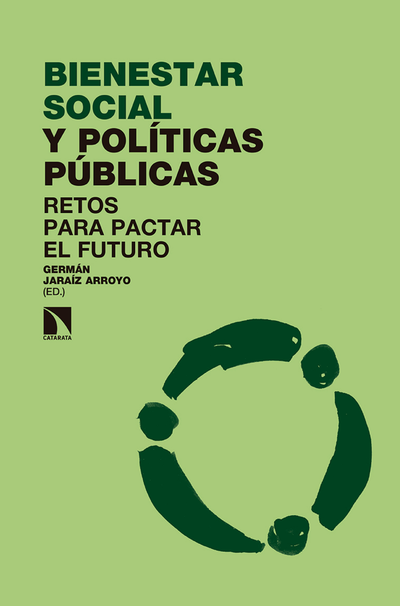 Bienestar social y políticas públicas: retos para pactar el futuro