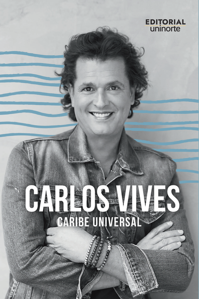 Carlos Vives: Caribe universal