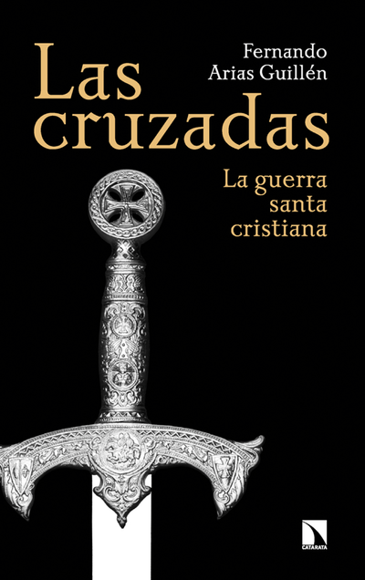 Las cruzadas: la guerra santa cristiana