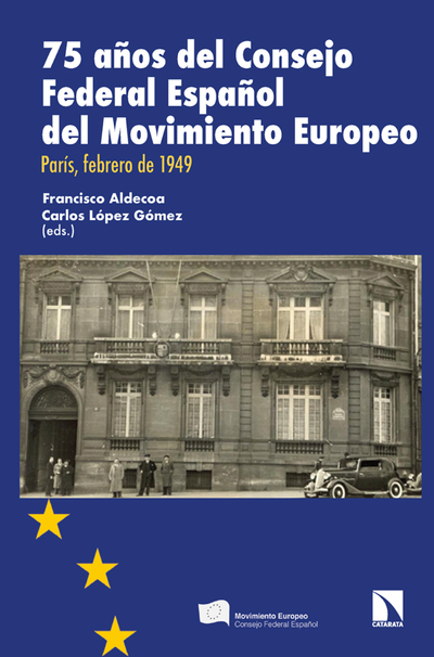 75 años del Consejo Federal Español del Movimiento Europeo