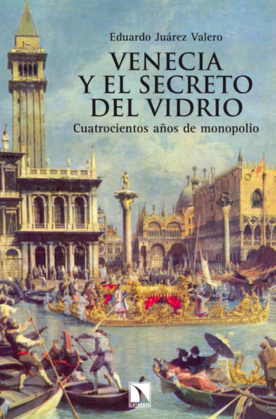 Venecia y el secreto del vidrio: cuatrocientos años de monopolio