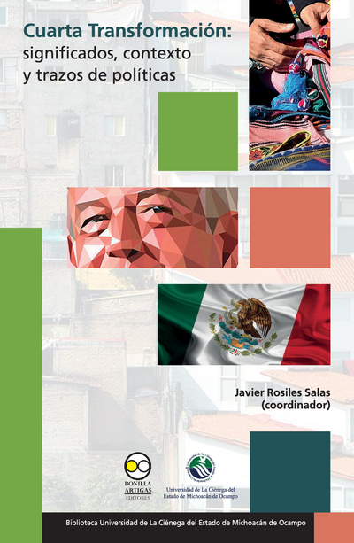 Cuarta transformación: significados, contexto y trazos de políticas